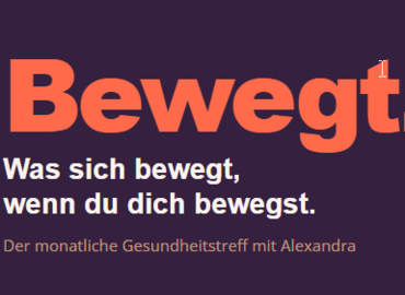BEWEGT. &ndash; Was sich bewegt, wenn du dich bewegst.